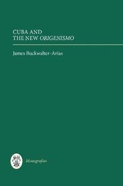 Cuba and the New Origenismo