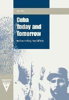 Cuba Today and Tomorrow