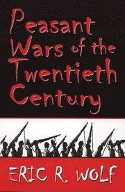 Peasant Wars of the Twentieth Century