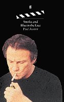 Smoke &; Blue in the Face