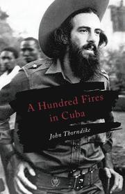 A Hundred Fires in Cuba