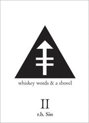 Whiskey Words &; a Shovel II